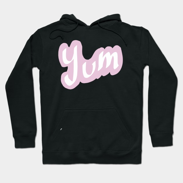 YUM Hoodie by weloveart